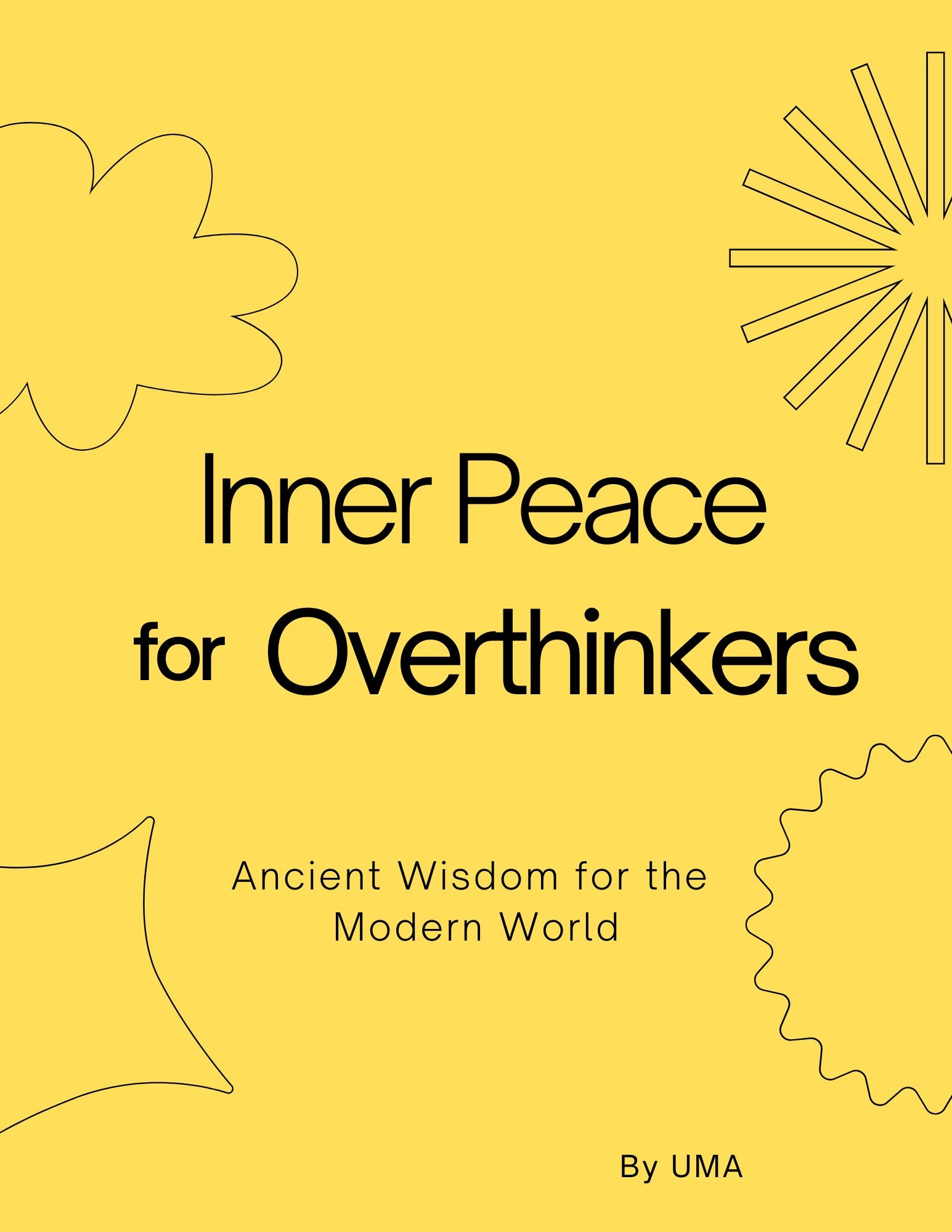 Inner Peace for Overthinkers
